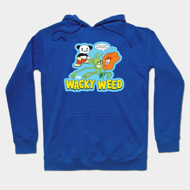 The Wacky Weed Hoodie by Chewbaccadoll